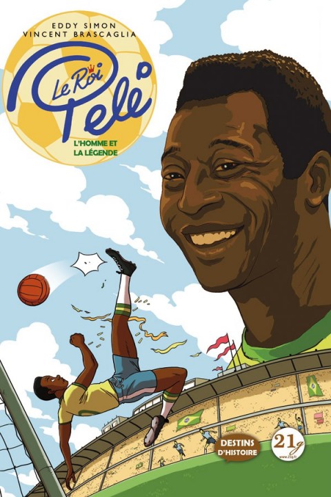 Le Roi Pelé L'homme et la légende