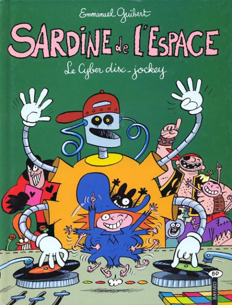 Couverture de l'album Sardine de l'espace Tome 10 Le cyber disc-jockey