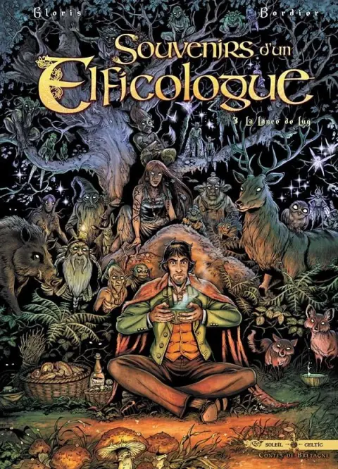 Souvenirs d'un Elficologue Tome 3 La Lance de Lug