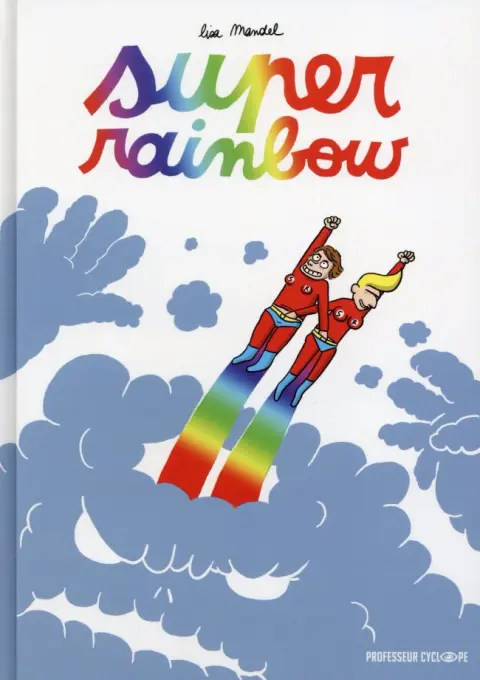 super rainbow