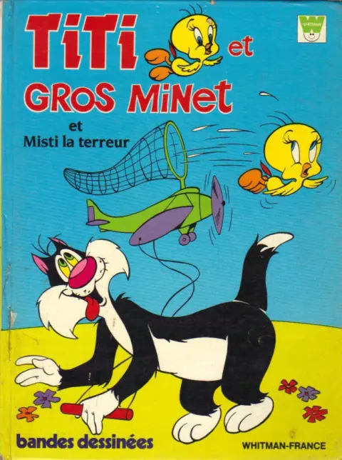 Titi Titi et Gros Minet et Misti la terreur