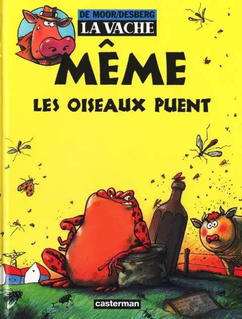 La Vache Tome 3 Même les oiseaux puent
