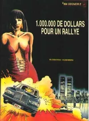 Van Coover Tome 2 1.000.000 de dollars pour un rallye