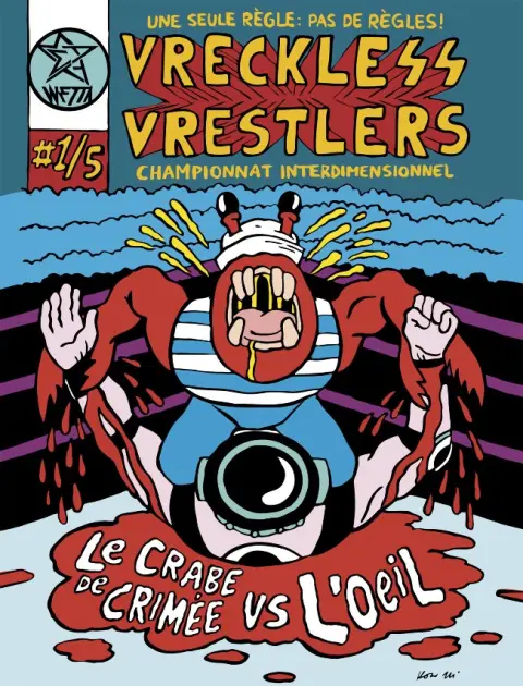 Vreckless Vrestlers Tome 1 Vreckless Vrestlers : Championnat interdimensionnel