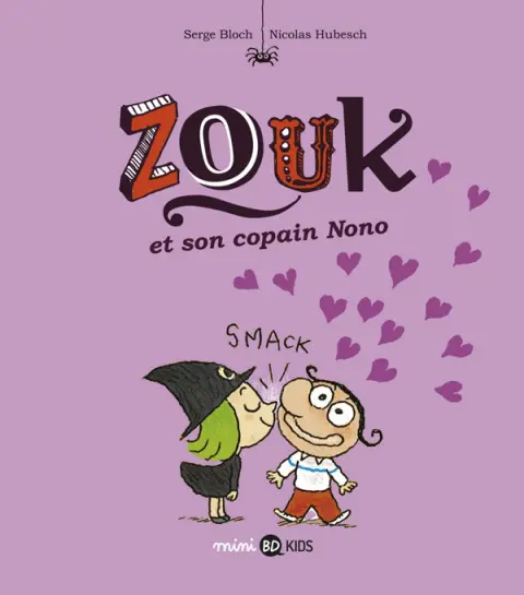 Zouk Tome 6 Et son copain Nono