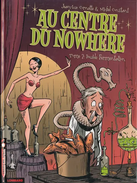 Au centre du Nowhere Tome 2 Double Fermentation