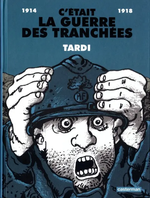 Couverture de l'album C'était la guerre des tranchées