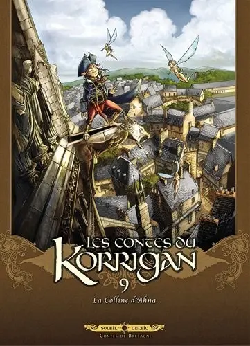 Couverture de l'album Les contes du Korrigan Livre neuvième La colline d'Ahna
