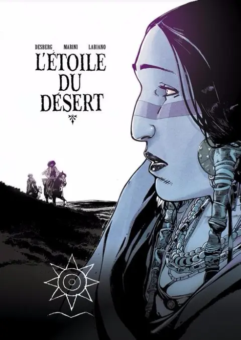 Couverture de l'album L'Étoile du désert Tome 3 L'étoile du désert 3