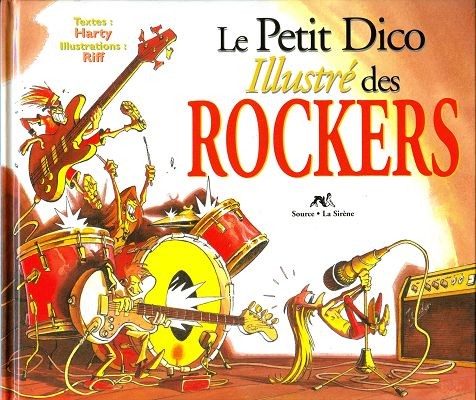 Couverture de l'album de A à Z Le Petit Dico Illustré des Rockers