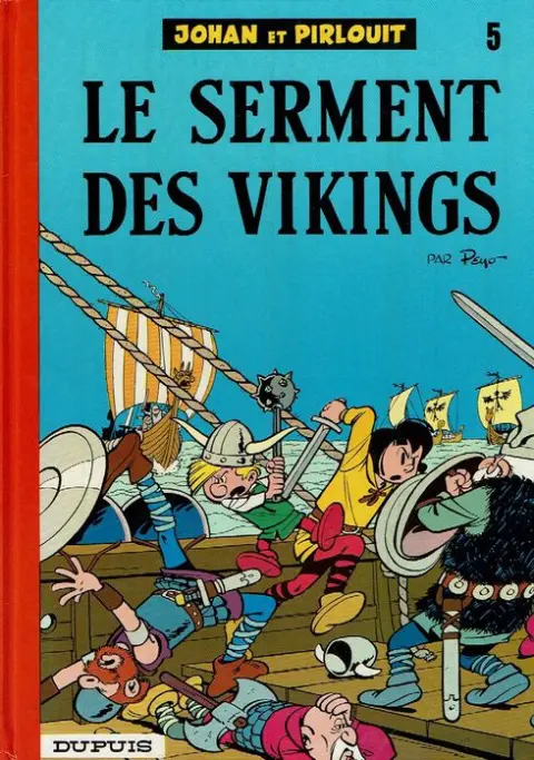 Couverture de l'album Johan et Pirlouit Tome 5 Le serment des vikings