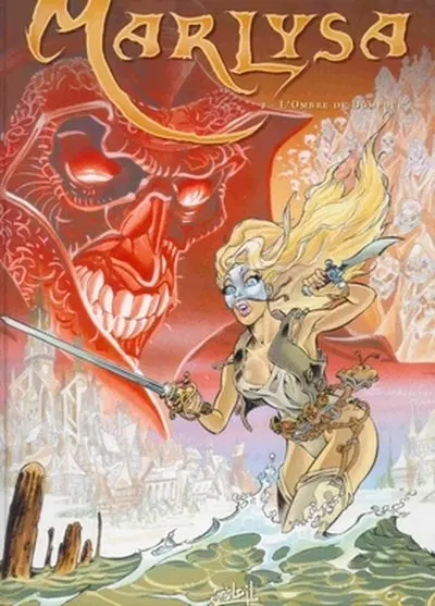 Marlysa Tome 2 L'ombre de Dompour