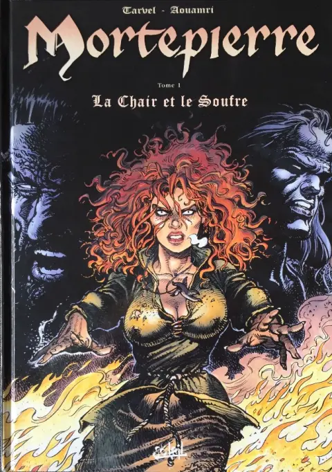 Couverture de l'album Mortepierre Tome 1 La chair et le soufre