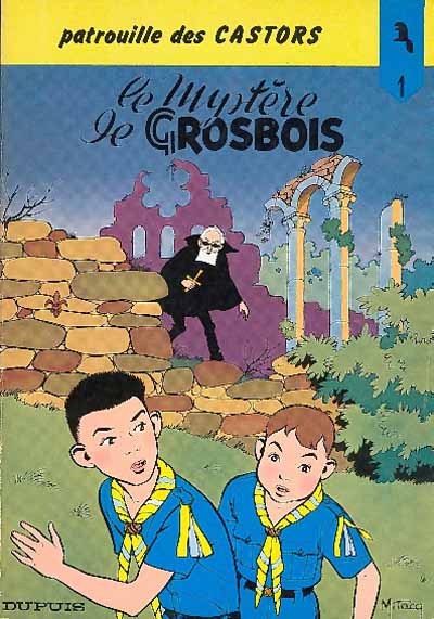 Couverture de l'album La Patrouille des Castors Tome 1 Le Mystère de Grosbois