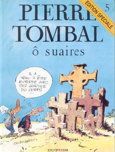 Pierre Tombal Tome 5 Ô suaires