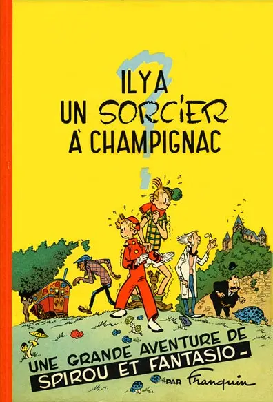 Couverture de l'album Spirou et Fantasio Tome 2 Il y a un sorcier à Champignac