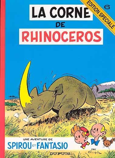 Spirou et Fantasio Tome 6 La corne de rhinocéros