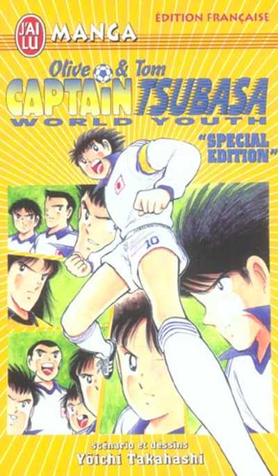 Couverture de l'album Captain Tsubasa (Olive & Tom) - World Youth Spécial Edition