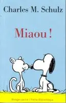 Peanuts Tome 16 Miaou !