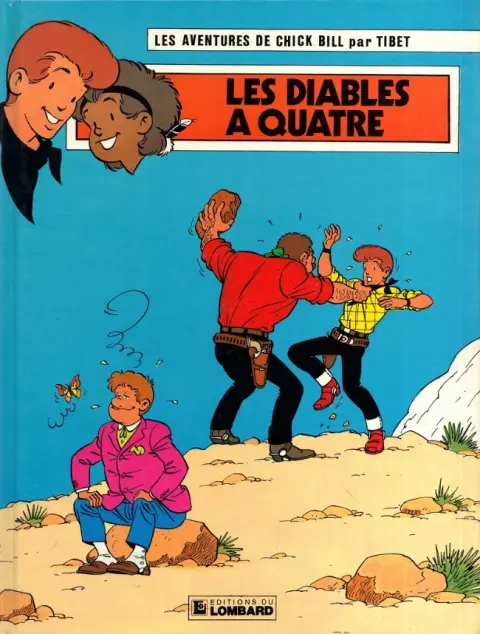 Chick Bill Tome 44 Les diables à quatre