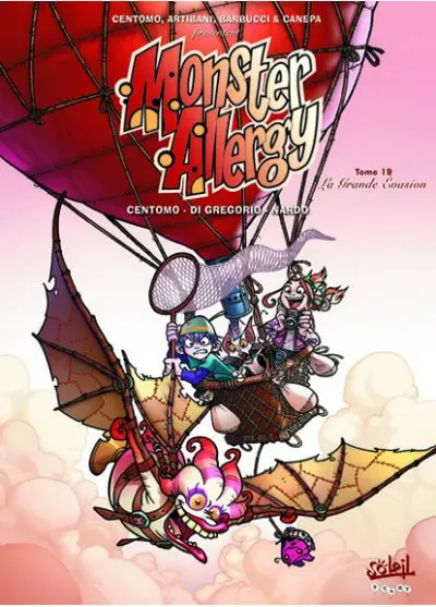 Monster Allergy Tome 19 La grande évasion
