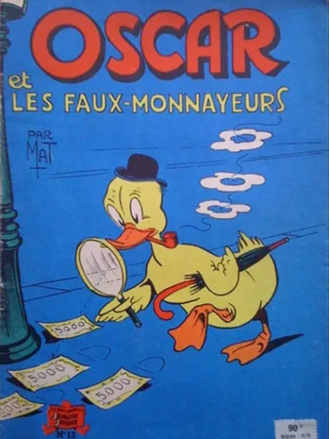Oscar le petit canard Tome 12 Oscar le petit canard et les faux monayeurs