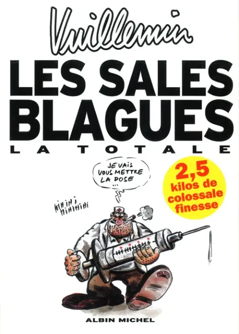 Les Sales blagues de l'Echo La Totale (2006)