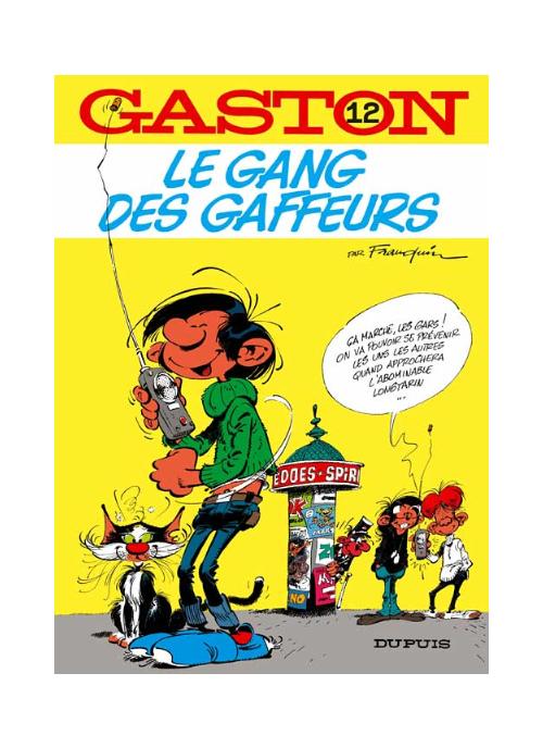 Gaston Tome 12 Le gang des gaffeurs