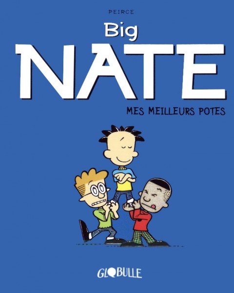 Couverture de l'album Big Nate Tome 2 Mes meilleurs potes