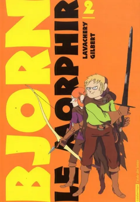 Bjorn le Morphir Casterman / Ecole des loisirs Tome 2
