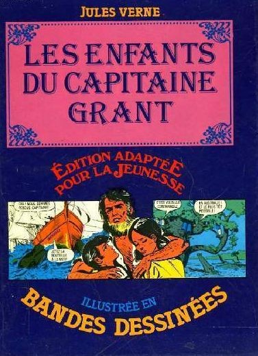 Couverture de l'album Édition adaptée pour la jeunesse, illustrée en bandes dessinées Les enfants du capitaine Grant