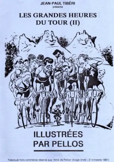 Les grandes heures du tour illustrées par Pellos (II)