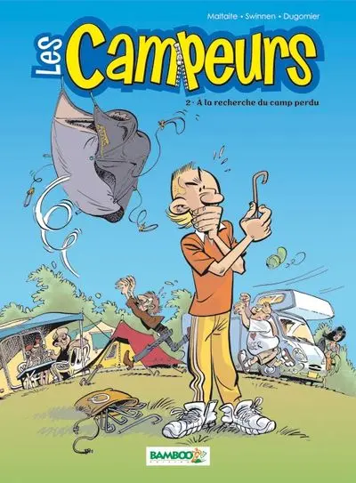 Les Campeurs Tome 2 À la recherche du camp perdu