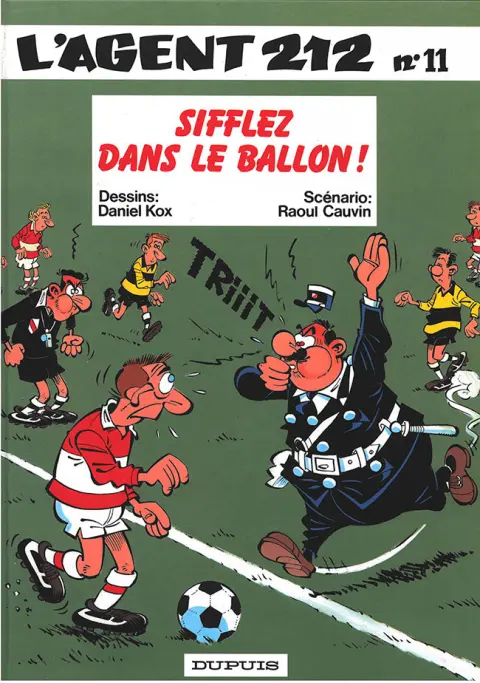Couverture de l'album L'Agent 212 Tome 11 Sifflez dans le ballon!