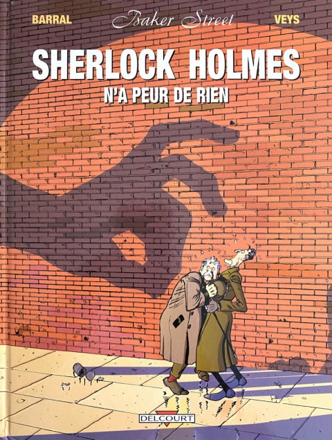 Baker Street Tome 1 Sherlock Holmes n'a peur de rien