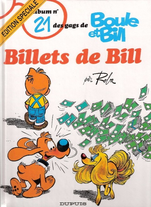 Boule et Bill Tome 21 Billets de Bill