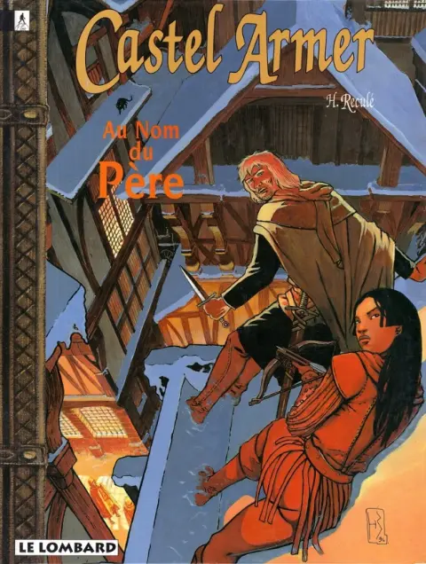 Castel Armer Tome 5 Au nom du père