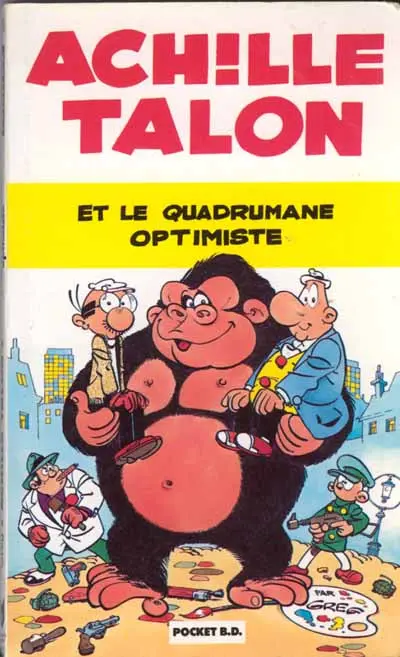 Achille Talon Tome 15 Achille Talon et le quadrumane optimiste