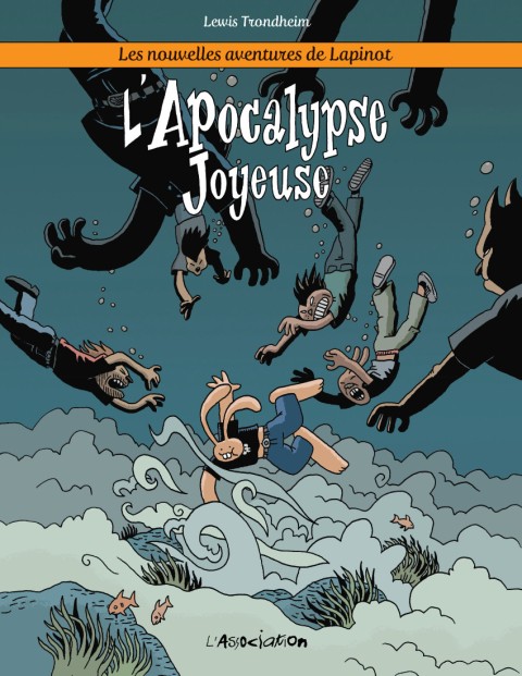 Couverture de l'album Les nouvelles aventures de Lapinot Tome 5 L'Apocalypse Joyeuse