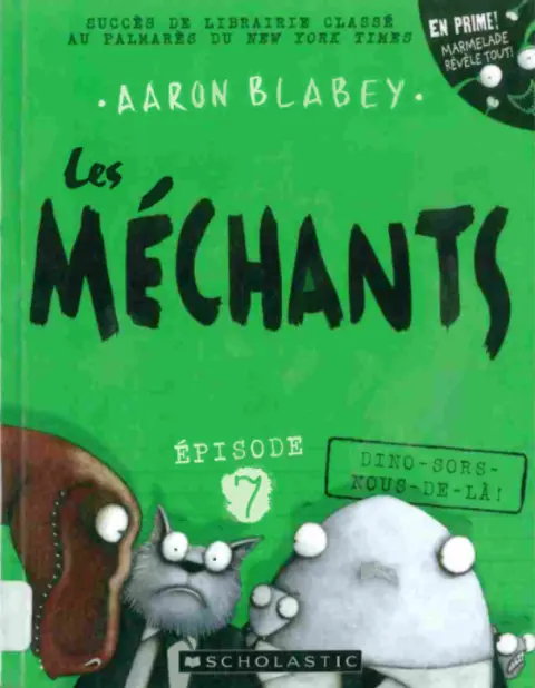 Les méchants Épisode 7 Dino-sors-nous-de-là!