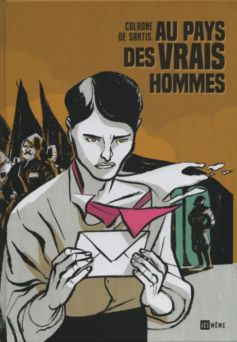 En Italie, il n'y a que des vrais hommes Au Pays des vrais hommes
