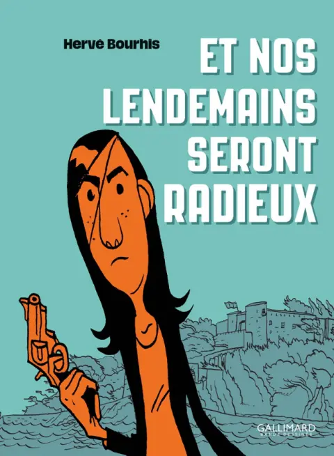 Et nos lendemains seront radieux