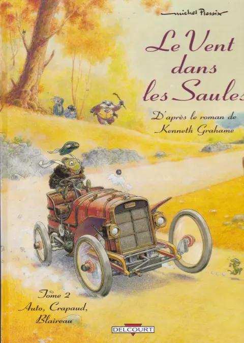 Couverture de l'album Le Vent dans les Saules Tome 2 Auto, crapaud, blaireau