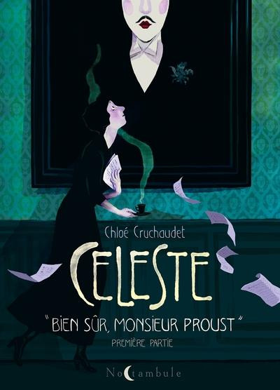 Couverture de l'album Céleste Première partie Bien sûr Monsieur Proust