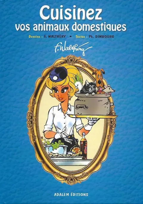 Cuisinez vos animaux domestiques