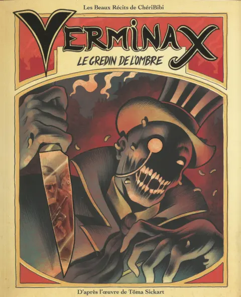 Verminax, le gredin de l'ombre