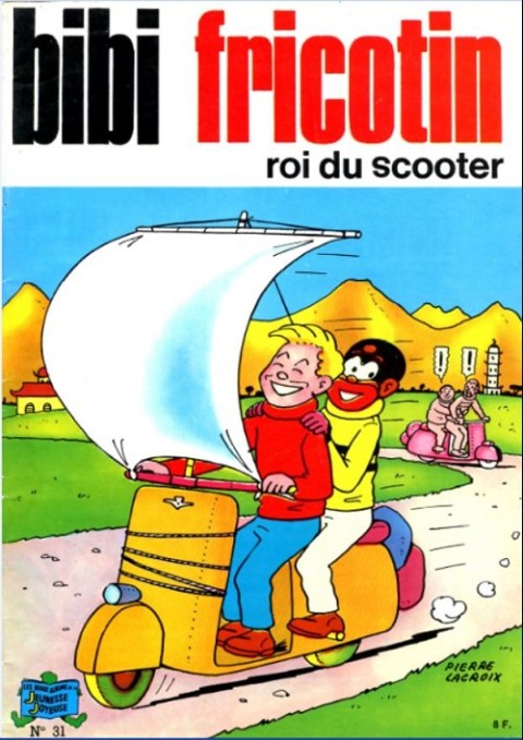 Couverture de l'album Bibi Fricotin 2e Série - Societé Parisienne d'Edition Tome 31 Bibi fricotin roi du scooter