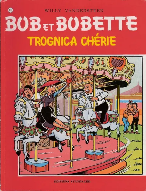Couverture de l'album Bob et Bobette Tome 86 Trognica chérie