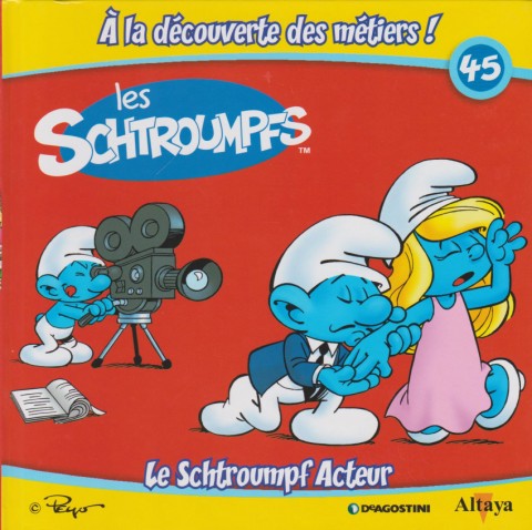 Couverture de l'album Les schtroumpfs - À la découverte des métiers ! 45 Le Schtroumpf Acteur