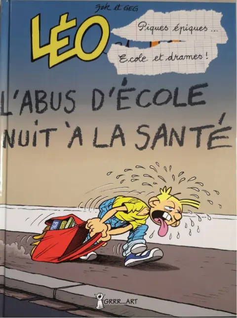 Léo et Lu Tome 9 Piques épiques, écoles et drames... cours et cour et ras les blâmes !